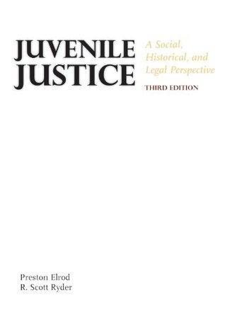 Download Juvenile Justice: A Social, Historical and Legal Perspective - Preston Elrod file in ePub