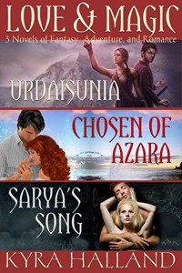 Read Love and Magic: Three Novels of Fantasy, Adventure, and Romance - Kyra Halland file in PDF