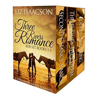 Read Three Rivers Ranch Romance Box Set: Second Chance Ranch, Third Time's the Charm, Fourth and Long - Liz Isaacson file in ePub