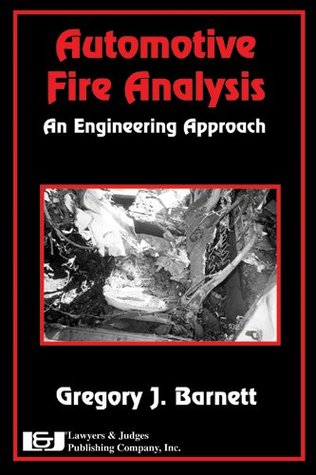 Full Download Automotive Fire Analysis: An Engineering Approach - Gregory J. Barnett | ePub