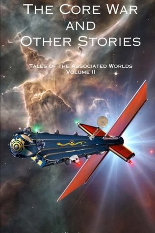 Read The Core War and Other Stories (Tales of the Associated Worlds) (Volume 2) - Alistair Young file in PDF
