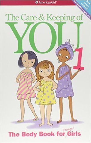 Download The Care and Keeping of You: The Body Book for Younger Girls, Revised Edition - Valorie Schaefer file in PDF