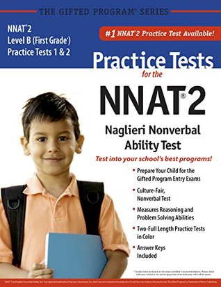 Read Online NNAT2® 2 Practice Tests Level B (1st Grade) in Color_ Publisher of the #1 CogAT® Practice Test - Mercer Publishing file in PDF