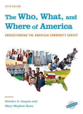 Read The Who, What, and Where of America: Understanding the American Community Survey - Bernan Press | ePub