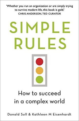 Read Online Simple Rules: How to Succeed in a Complex World - Kathy Eisenhardt | PDF