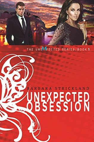 Download Unexpected Obsession (The Unexpected Series #1) - Barbara Strickland | PDF