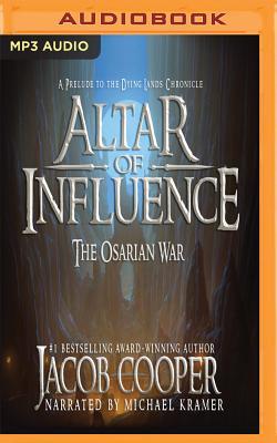Download Altar of Influence: The Orsarian War: A Prelude to the Dying Lands Chronicle - Jacob Cooper | PDF