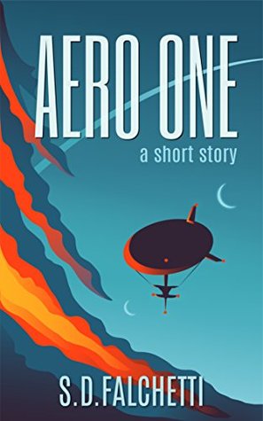Full Download Aero One: A Hayden's World Short Story (Hayden's World Origins Book 3) - S.D. Falchetti file in ePub