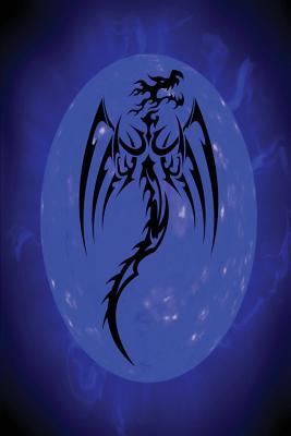 Read Fantasy Journal - Fire Dragon (Blue): 100 Page 6 X 9 Ruled Notebook: Inspirational Journal, Blank Notebook, Blank Journal, Lined Notebook, Blank Diary -  file in PDF