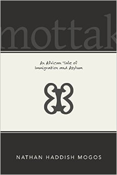 Full Download Mottak An African Tale of Immigration and Asylum - Nathan Haddish Mogos file in PDF