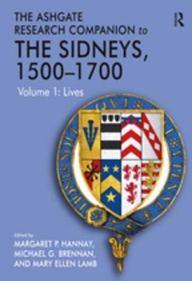Download The Ashgate Research Companion to the Sidneys, 1500-1700: Volume 1: Lives - Margaret P. Hannay | ePub