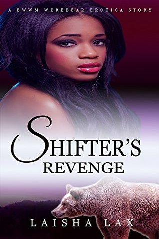 Download Shifter's Revenge (BWWM BBW Taboo Pregnancy Erotica, Shifter Werelion Alpha Paranormal Erotica) - Laisha Lax file in PDF