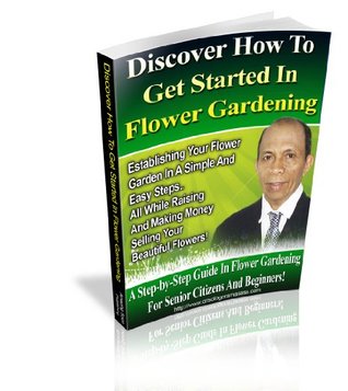 Download Discover How To Get Started In Flower Gardening - Crisologo Ramasasa file in ePub
