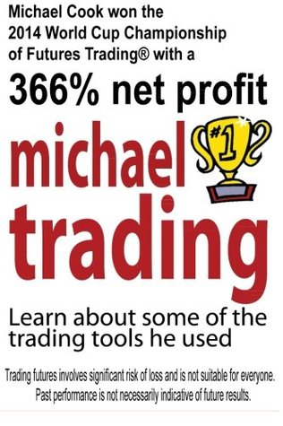 Download Michael Trading: Learn about some of the trading tools he used - Larry Jacobs | PDF