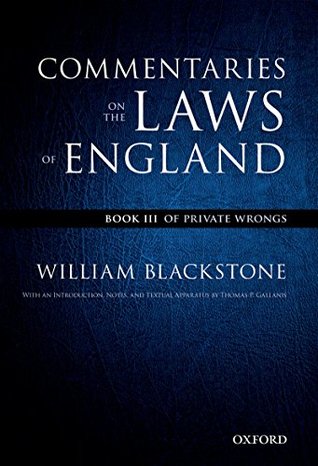Full Download The Oxford Edition of Blackstone's: Commentaries on the Laws of England: Book III: Of Private Wrongs - William Blackstone file in PDF