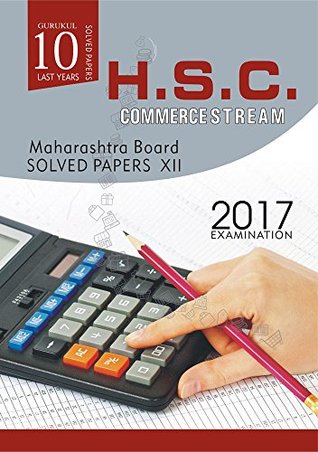 Read Online 10 Solved Papers of HSC Maharashtra Board Class XII - Commerce Stream - Panel of Authors | ePub