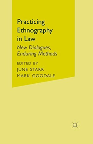 Full Download Practicing Ethnography in Law: New Dialogues, Enduring Methods - June Starr file in ePub