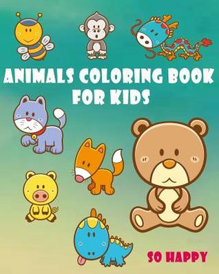 Read Animals Coloring Book for Kids: Happy Coloring - C.B. | PDF