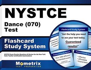 Full Download NYSTCE Dance (070) Test Flashcard Study System: NYSTCE Exam Practice Questions & Review for the New York State Teacher Certification Examinations (Cards) - NYSTCE Exam Secrets Test Prep Team | PDF