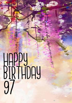 Read Online Happy Birthday 97: Birthday Keepsake Book, Birthday Journal Notebook for 97 Year Old for Journaling & Doodling, 7 X 10, (Birthday Memory Book) -  | ePub