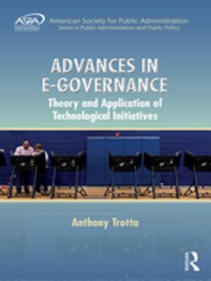 Full Download Advances in E-Governance: Theory and Application of Technological Initiatives - Anthony Trotta file in ePub