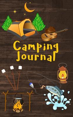Full Download Camping Journal: Camping Notebooks & Accessories (Summer Journal with Prompts) 6 -  file in ePub
