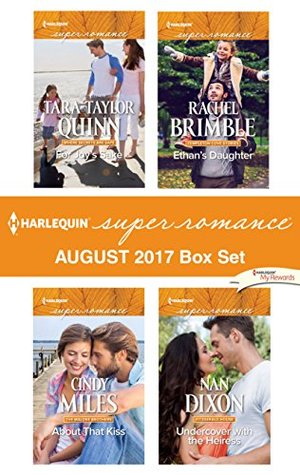 Full Download Harlequin Superromance August 2017 Box Set: For Joy's Sake\About That Kiss\Ethan’s Daughter\Undercover with the Heiress - Tara Taylor Quinn | PDF