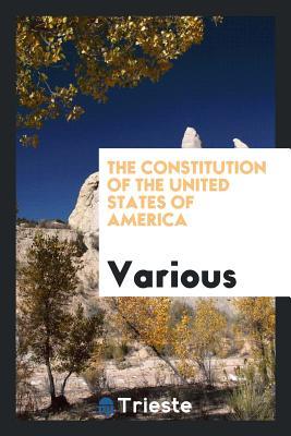 Download The Constitution of the United States of America - Various | PDF