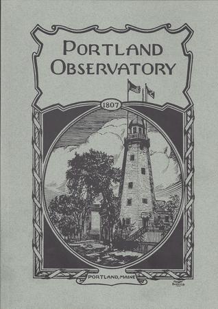 Download The Portland Observatory: The Building, The Builder, The Maritime Scene - John K. Moulton file in PDF