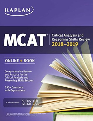 Full Download MCAT Critical Analysis and Reasoning Skills Review 2018-2019: Online   Book (Kaplan Test Prep) - Kaplan Test Prep | ePub