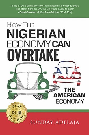 Download How The Nigerian Economy Can Overtake The American Economy - Sunday Adelaja | ePub