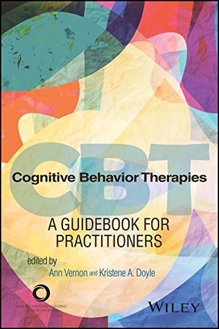 Download Cognitive Behavior Therapies: A Guidebook for Practitioners - Ann Vernon file in PDF