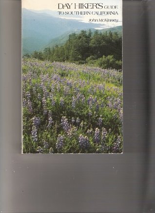 Full Download Day Hiker's Guide to Southern California, Vol. 1 - John McKinney | PDF