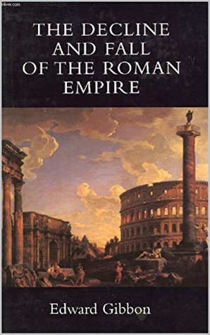 Read Online The History of the Decline and Fall of the Roman Empire - Edward Gibbon file in PDF