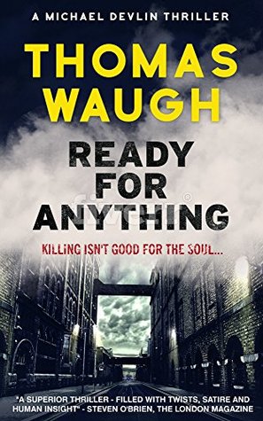 Read Ready for Anything (Michael Devlin Thriller Book 3) - Thomas Waugh file in ePub