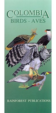 Read Online Colombia Birds Guide (Laminated Foldout Pocket Field Guide) (English and Spanish Edition) - Rainforest Publications file in ePub