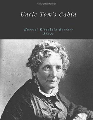 Download Uncle Tom's Cabin by Harriet Elizabeth Beecher Stowe Unabridged 1852 Original - Harriet Elizabeth Beecher | ePub