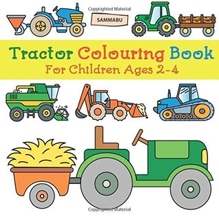 Download Tractor Colouring Book: For Children Ages 2-4 - Sammabu Edition | PDF