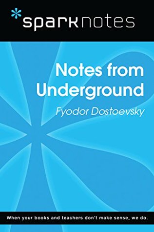 Read Online Notes from Underground (SparkNotes Literature Guide) (SparkNotes Literature Guide Series) - Fyodor Dostoyevsky file in ePub