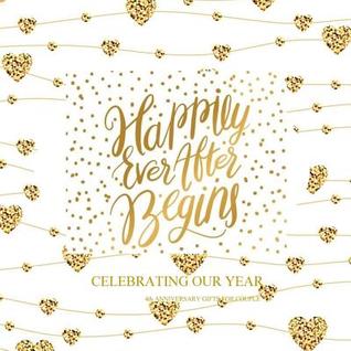 Full Download 4th Anniversary Gifts for Couple: Celebrating Our Year Color-Filled Gold Foil Memory Book 4th Wedding Anniversary Gifts for Her for Him for Wife for Husband for Man for Woman in All Departments in Home & Kitchen Year-Long Memory Book to Create Together - Celebrationery | PDF