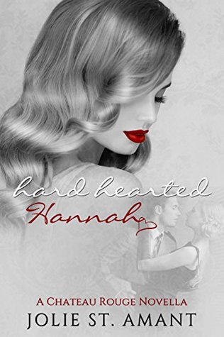 Read Online Hard Hearted Hannah (That Voodoo That You Do Book 2) - Jolie St. Amant file in PDF