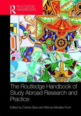 Download The Routledge Handbook of Study Abroad Research and Practice - Cristina Sanz | PDF