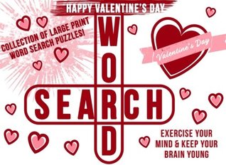 Full Download Valentines Gifts for Her: Word Search Puzzle Book as a Valentines Day Gift for Her: Valentines Day Gifts for Girlfriend, Wife, or Mom - Valentines Day Gifts for Her & Valentines Gift for Her Team | ePub