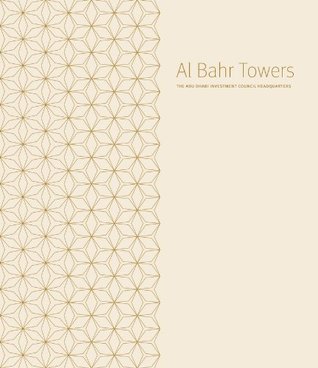 Download Al Bahr Towers: The Abu Dhabi Investment Council Headquarters - Peter Oborn | ePub