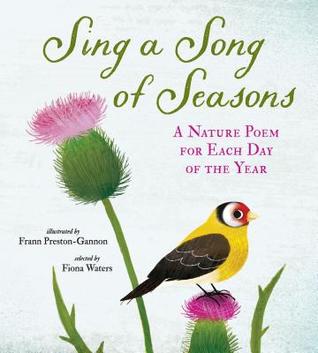 Full Download Sing a Song of Seasons: A Nature Poem for Each Day of the Year - Fiona Waters file in ePub