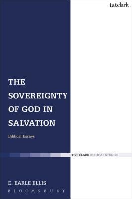 Read The Sovereignty of God in Salvation: Biblical Essays - Earle E. Ellis | ePub