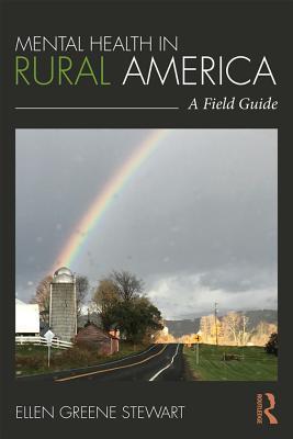 Full Download Mental Health in Rural America: A Field Guide - Ellen Greene Stewart file in ePub