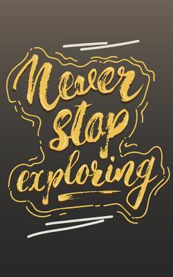 Read Never Stop Exploring: Cute 2018 Graduation Gag Gifts - Graduation Memory Book 2018 5x8 -  | PDF