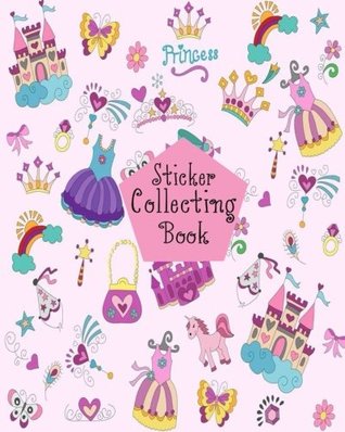 Full Download Sticker Collecting Book: Blank Sticker Collecting Book Album Journal 8x10 120 pages (Volume 16) -  file in ePub
