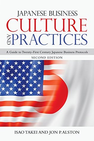 Download Japanese Business Culture and Practices: A Guide to Twenty-First Century Japanese Business Protocols - Isao Takei file in ePub